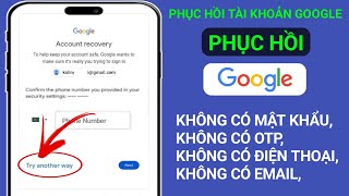 Cách khôi phục tài khoản Gmail | Khôi phục tài khoản Gmail