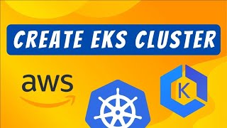 AWS EKS Tutorial - Create Kubernetes Cluster on Amazon EKS