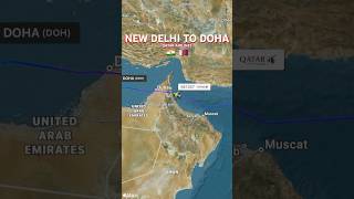 NEW DELHI 🇮🇳 TO DOHA 🇶🇦 FLIGHT ROUTE || QATAR AIRLINES || FLIGHT ✈️ || #flighttracking #ytshorts