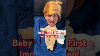 Baby Trump’s First Impersonation! #trump #funny #comedy #skit #fyp #viralvideo #shorts #baby