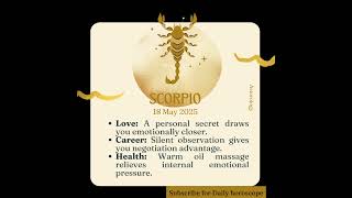 Astrology Daily Zodiac Sign Scorpio 18 May 2025 Predictions #astrology2025 #astrology #zodiac
