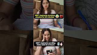 NEET Aspirants Studying Physics🫠 VS Scrolling Insta Reels 😼 #shorts