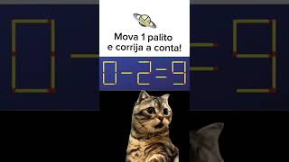 MOVA 1 PALITO PARA ACERTAR A EQUAÇÃO NO DESAFIO DE RACIOCÍNIO LÓGICO!