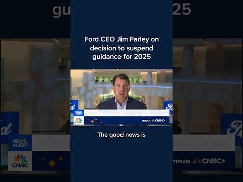 Ford CEO Jim Farley on decision to suspend guidance for 2025