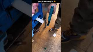 PVC pipe cutter gun । #shorts #ytshorts @FactTechz