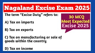 Nagaland Excise Exam Mcq 2025 | Excise Nagaland | Competitive exam preparation