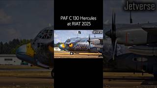PAF's C-130 Hercules at RIAT 2025 🦅 #ytshorts #c130hercules #riat