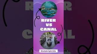 difference between river Vs Canal