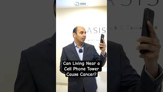Can Living Near a Cell Phone Tower Cause Cancer? | Dr Aditya Kulkarni: Oasis Clinic Pune