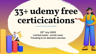 🤩33+ UDEMY FREE CERTIFICATIONS CODES🎉25th July LIMITED SEATS✅ Powerful Learning