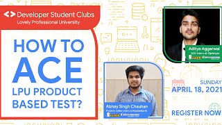 How to ACE LPU Product Based Test? #DeveloperStudentClubs​ - #LPU