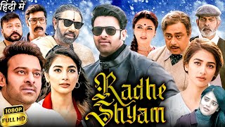 Radhe Shyam Full Movie In Hindi | Prabhas, Pooja Hegde |Radha Krishna Kumar| 1080p HD Facts & Review