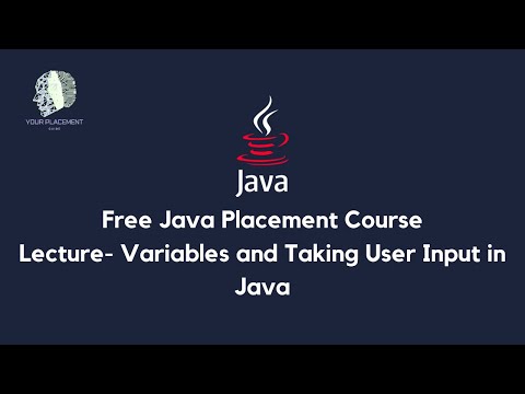 Free Java Placement Course. Lecture :- Variables and User Input in Java. Become a pro in Java.