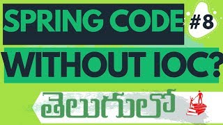 Spring In Telugu | SPRING CODING WITHOUT IOC