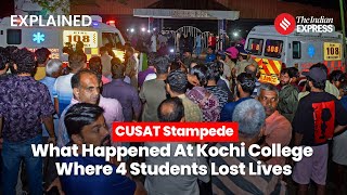Explained: What Went Wrong And Why At CUSAT Dhishna Festival Where 4 Students Lost Lives
