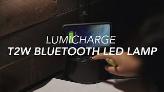 LumiCharge T2W Bluetooth LED lamp