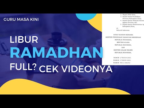 APAKAH LIBUR RAMADHAN FULL? SIMAK SURAT EDARAN BERIKUT