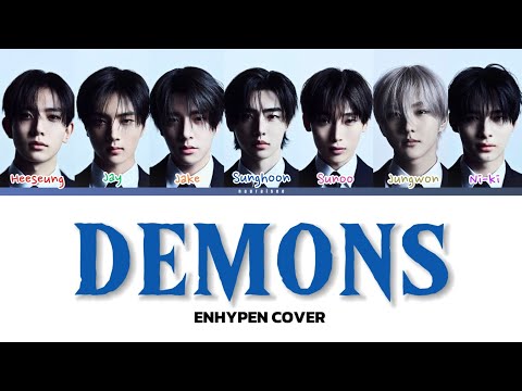 ENHYPEN (엔하이픈) - DEMONS (ORIGINAL BY IMAGINE DRAGONS) || COLOR CODED LYRICS