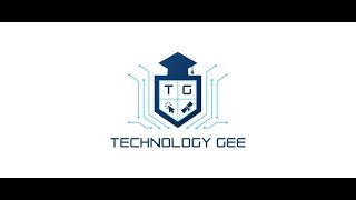 Welcome to the Tech Gee Channel