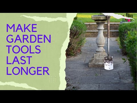 GARDEN TOOL MAINTENANCE Made Easy!