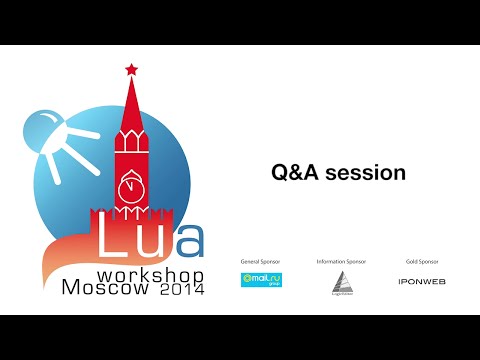 Q&A session: Lua Workshop 2014
