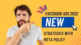 Facebook Ads  2022 (new strategies with meta policy @JUBASSTV )