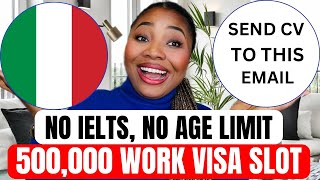 Italy Is Issuing 500,000 Work Visa To International Workers (NO IELTS)
