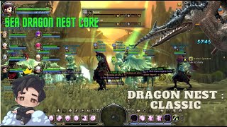 SEA DRAGON NEST CORE (FULL RUN) DRAGON NEST : CLASSIC [SWORDMASTER MAGIC POV]