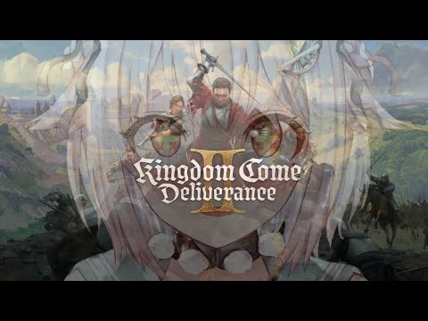 #01【 Kingdom Come: Deliverance II 】この世界で生きていく。王覇山、はじめての中世生活。（ 幸運は勇者に味方する ）です【 にじさんじ┊︎葉山舞鈴 】