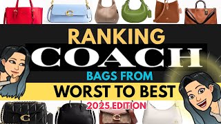 ❓👜 Ranking COACH BAGS from WORST to BEST 👜 (2025 Edition!) ❓#coachhandbag