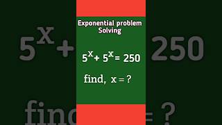।। exponential maths problem ।। find,x #exponents #mathsolympiad #maths