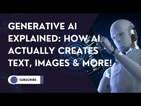Generative AI Explained: How AI Actually Creates Text, Images & More! (2025 Deep Dive)