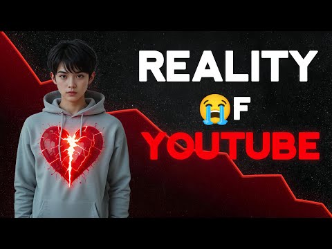 Dark Reality of YouTube 😭 New Creator Must Watch This Video
