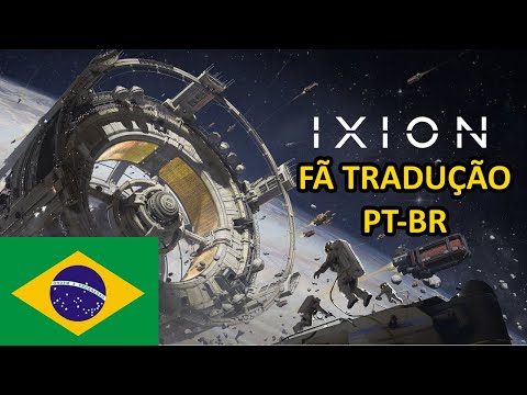 IXION - FÃ TRADUÇÃO PT-BR - GAMEPLAY - Um gerenciamento de cidades no espaço