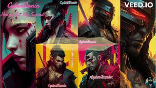 CyberRonin - Heavy As My Sword