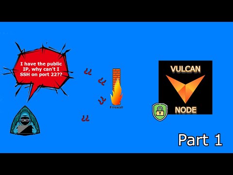 Vulcan Blockchain | Part 1 - Basic | How to secure your incoming connection?