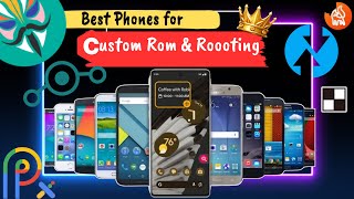 Best Phone For Custom Rom | Best Phone For Rooting | Sai Ponnamanda