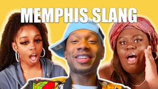 People Try Translating Memphis Slang