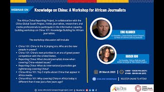 Knowledge on China : A workshop for African Journalists