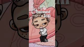 MY OBSESSED FAN PART 3 | AVATAR WORLD SHORT STORY #avatarworld