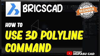 BricsCAD How To Use 3D Polyline Command