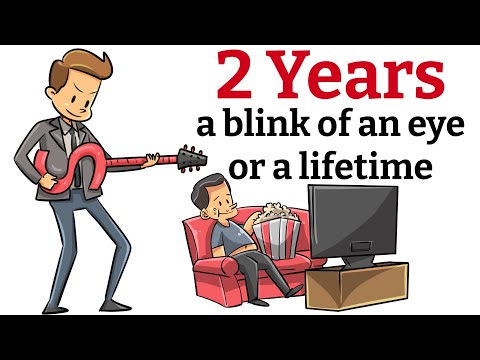 2 Years, a blink of an eye or a lifetime