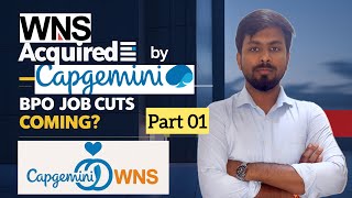 Game Over for Traditional BPO Jobs?|| Part 01 || WNS acquisition by Capgemini@Pradeep_Kurund