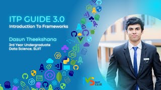 ITP Guide 3.0 | Introduction to Frameworks | Dasun Theekshana