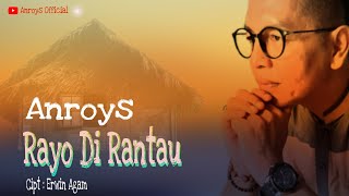 Anroys - Rayo Di Rantau (Official Music Video)