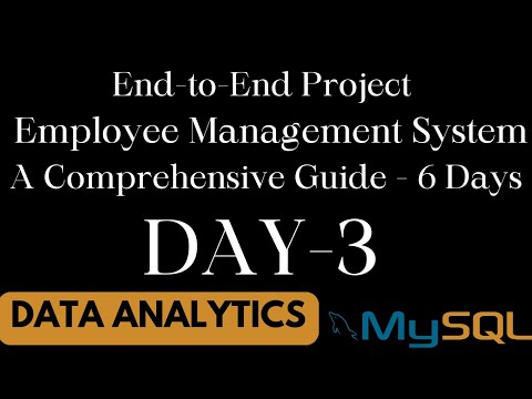 DAY-3-Building an End-to-End Employee Management System: A 6-Part Project Journey | #end_to_end #sql