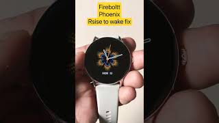 Fireboltt phoenix • raise to wake issue | fixed #fireboltt #techpoke