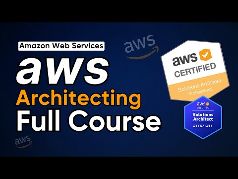 AWS Architecting Full Course 🚩Architecting Amazon Web Services Tutorial ⚡️