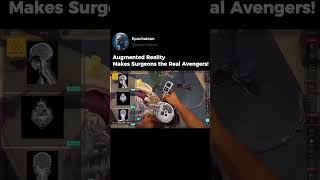 Augmented RealityMakes Surgeons the Real Avengers! #technews #medicaltechnology #augumentedreality