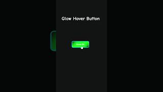 Hover Button with Glow Effect 💡🔥 #htmlcss #webproject #shorts